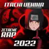 Zetaeme Rap - RAP ITACHI 2022 - Un héroe en silencio - Single